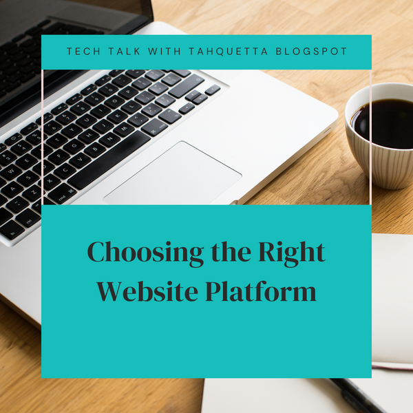 Choosing the Right Website Platform