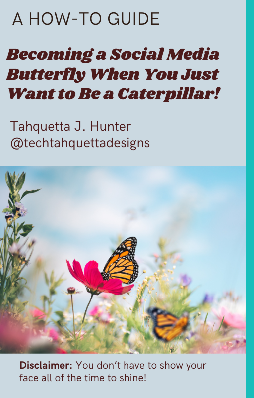 From Caterpillar to Social Media Butterfly: A Transformational Journey; A Guide for Introverts to Show Up in An Extroverted Way