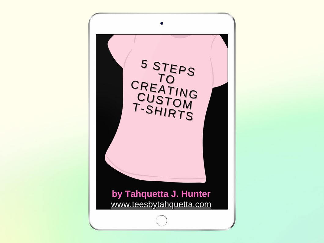 5 Step Ebook to Creating Custom T-Shirts - Tech Design Depot